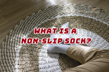 What Is a Non-Slip Sock?