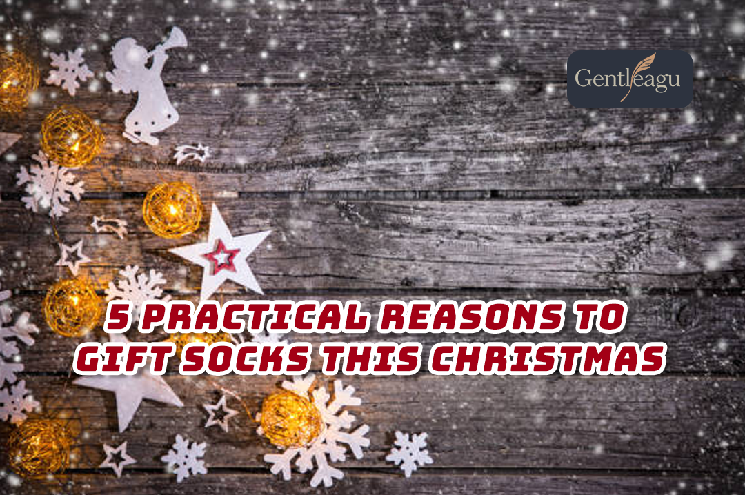 5 Practical Reasons to Gift Socks This Christmas