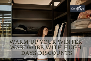 Warm Up Your Winter Wardrobe with Hugh Days Discounts
