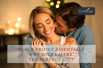 Black Friday Essentials: Why Socks Make the Perfect Gift