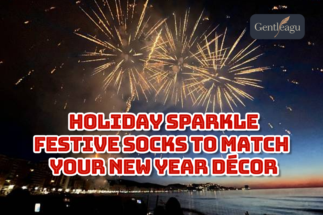 Holiday Sparkle: Festive Socks to Match Your New Year Décor