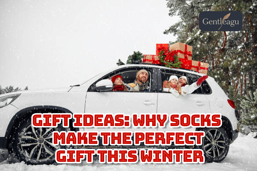 Gift Ideas: Why Socks Make the Perfect Gift This Winter