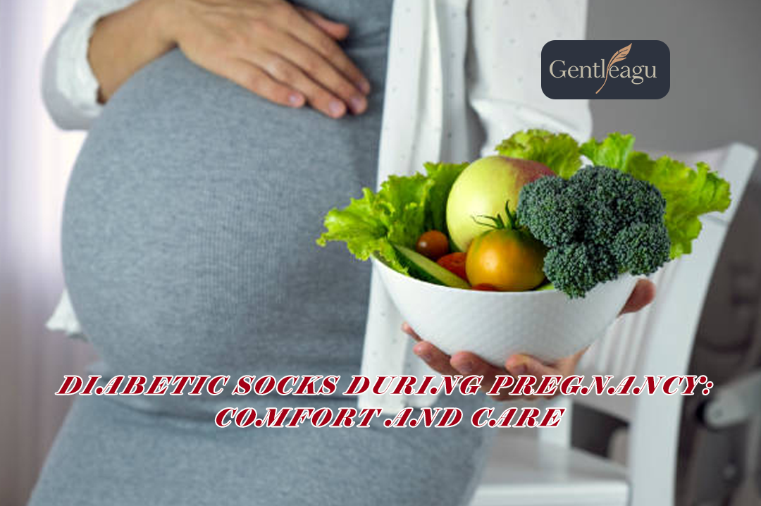 Diabetic Socks During Pregnancy: Comfort and Care