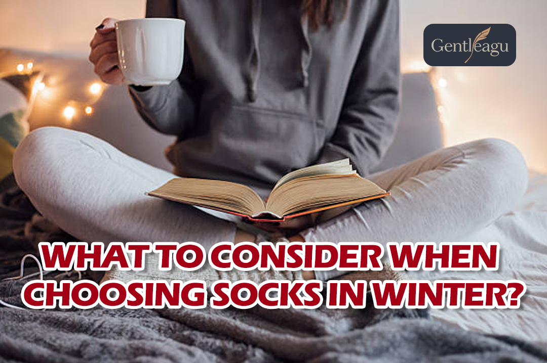 What to Consider When Choosing Socks in Winter?