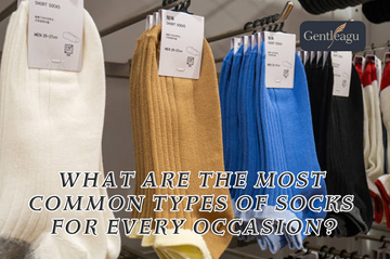 What Are the Most Common Types of Socks for Every Occasion?