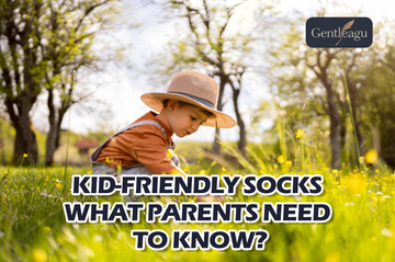 Kid-Friendly Socks: What Parents Need to Know?