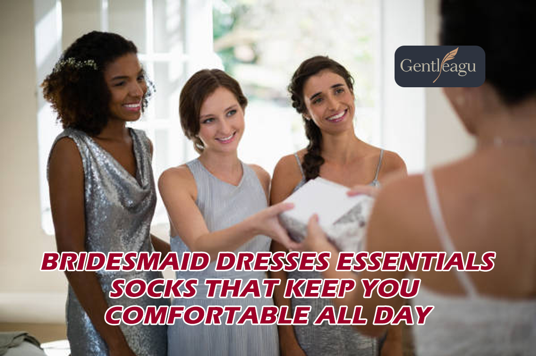 Bridesmaid Dresses Essentials: Socks That Keep You Comfortable All Day