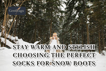 Stay Warm and Stylish: Choosing the Perfect Socks for Snow Boots