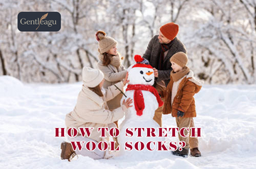 How to Stretch Wool Socks?
